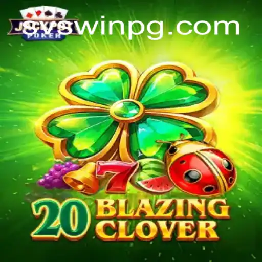 Descubra as Emoções e Estratégias de 20BlazingClover
